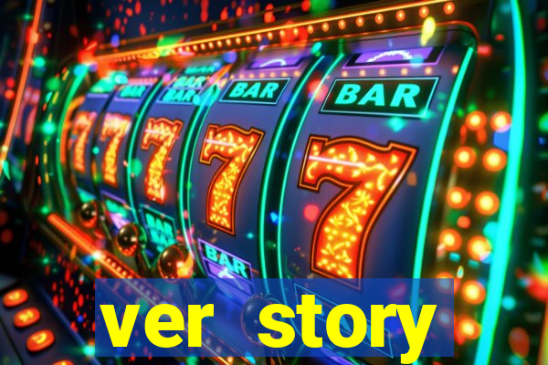 ver story anonimamente online